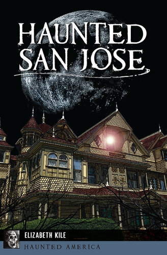 Haunted San Jose (PDF/EPUB Version)