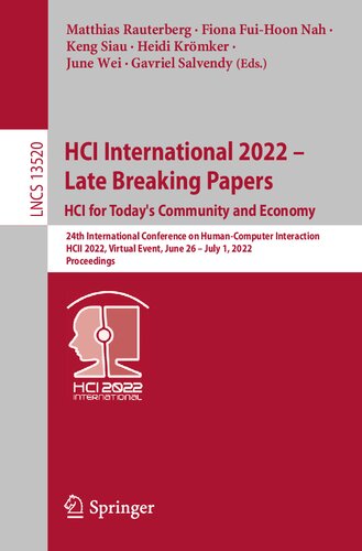 HCI International 2022 – Late Breaking Papers: HCI for Today's Community and Economy (Lecture Notes in Computer Science) (PDF/EPUB Version)