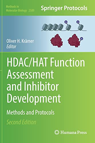 HDAC/HAT Function Assessment and Inhibitor Development: Methods and Protocols (PDF/EPUB Version)
