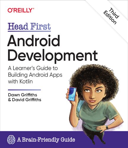 Head First Android Development: A Learner's Guide to Building Android Apps with Kotlin (by Team-IRA) (PDF/EPUB Version)