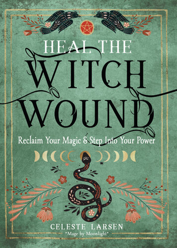 Heal the Witch Wound (PDF/EPUB Version)