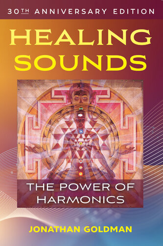 Healing Sounds: The Power of Harmonics (PDF/EPUB Version)