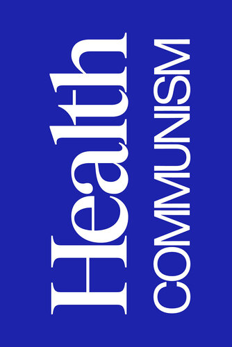 Health Communism - A Surplus Manifesto (PDF/EPUB Version)