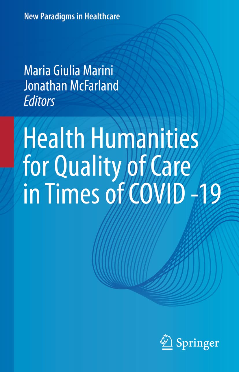 Health Humanities for Quality of Care in Times of COVID -19 (PDF/EPUB Version)