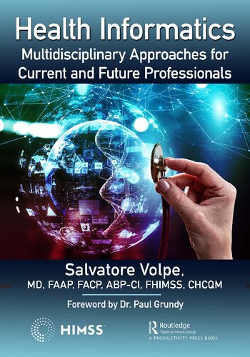 Health Informatics Multidisciplinary Approaches for Current and Future Professionals (PDF/EPUB Version)