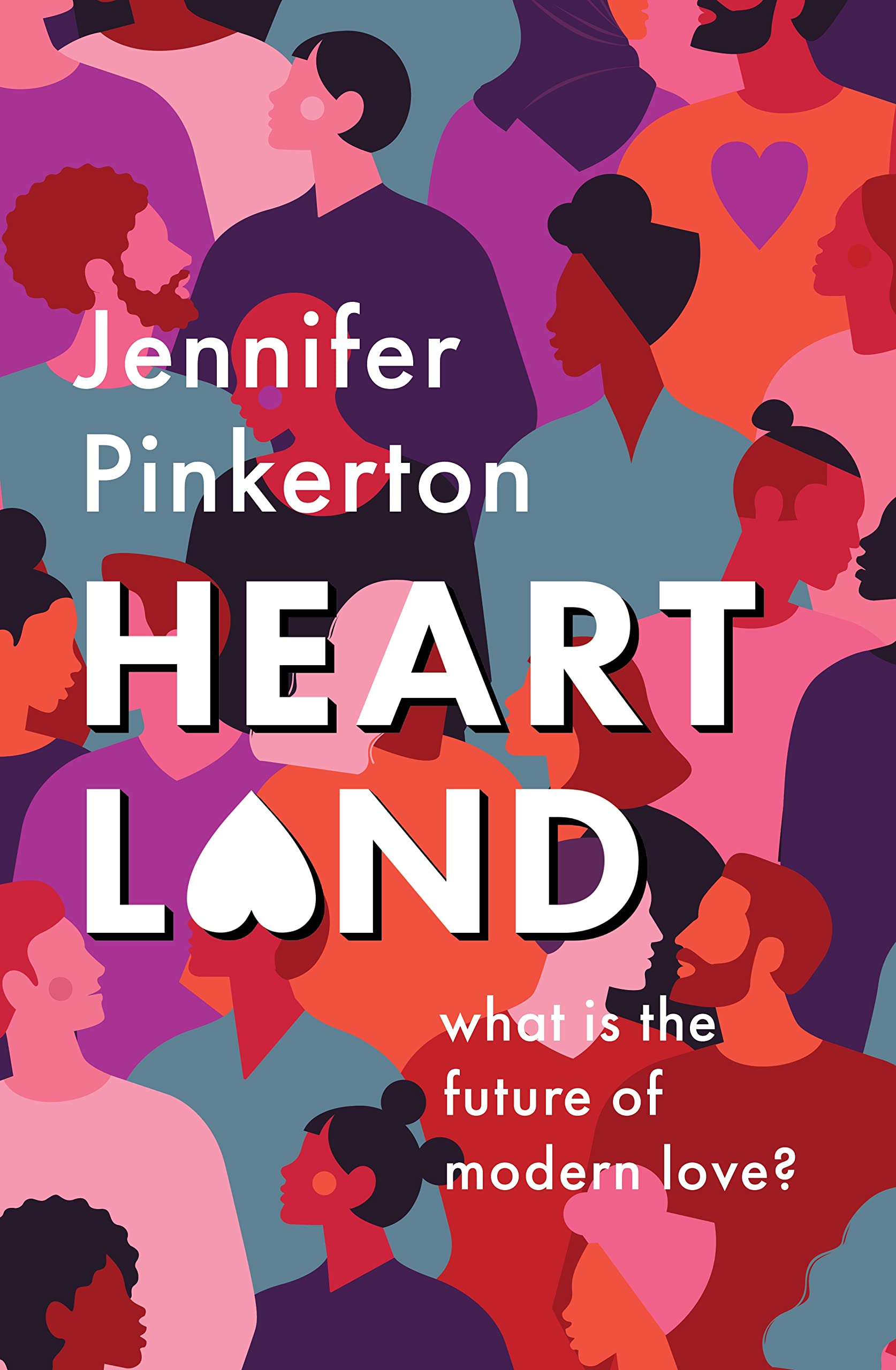 Heartland: What is the future of modern love? (PDF/EPUB Version)