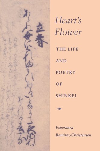 Heart's Flower: The Life and Poetry of Shinkei (PDF/EPUB Version)