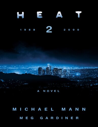 Heat 1988 II 2000 a novel (PDF/EPUB Version)
