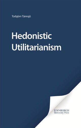 Hedonistic Utilitarianism (PDF/EPUB Version)