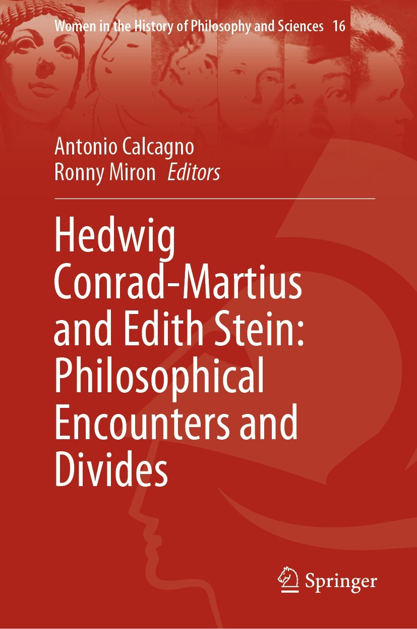Hedwig Conrad-Martius and Edith Stein: Philosophical Encounters and Divides (PDF/EPUB Version)