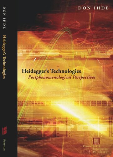 Heidegger's Technologies: Postphenomenological Perspectives (PDF/EPUB Version)