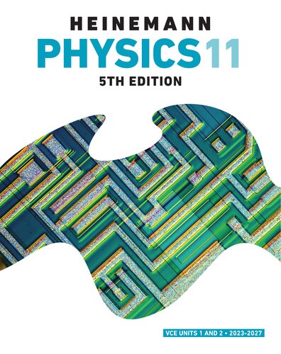 Heinemann physics 11 : VCE units 1 and 2 (PDF/EPUB Version)