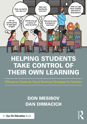 Helping Students Take Control of Their Own Learning: 279 Learner-Centered, Social-Emotional Strategies for Teachers (PDF/EPUB Version)