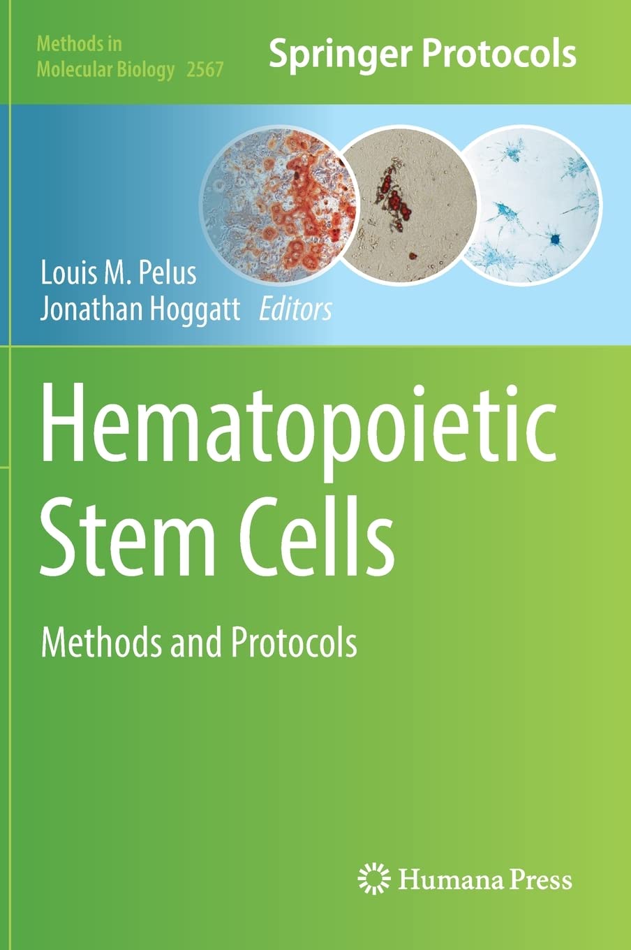 Hematopoietic Stem Cells: Methods and Protocols (PDF/EPUB Version)