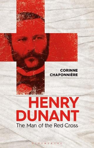 Henry Dunant: The Man of the Red Cross (PDF/EPUB Version)