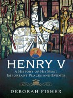 Henry V: A History of His Most Important Places and Events (PDF/EPUB Version)