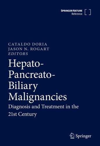 Hepato-Pancreato-Biliary Malignancies: Diagnosis and Treatment in the 21st Century (PDF/EPUB Version)