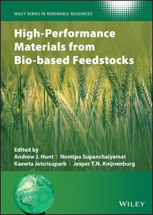 High-Performance Materials from Bio-based Feedstocks (PDF/EPUB Version)