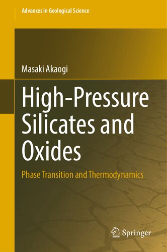 High-Pressure Silicates and Oxides: Phase Transition and Thermodynamics (PDF/EPUB Version)