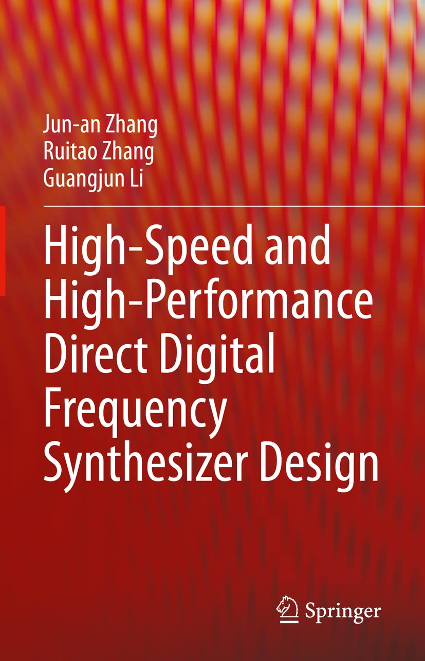 High-Speed and High-Performance Direct Digital Frequency Synthesizer Design (PDF/EPUB Version)