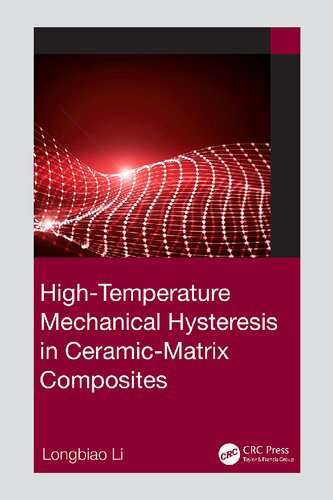 High-Temperature Mechanical Hysteresis in Ceramic-Matrix Composites (PDF/EPUB Version)