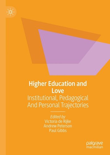 Higher Education and Love: Institutional, Pedagogical and Personal Trajectories (PDF/EPUB Version)
