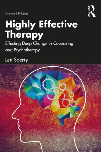 Highly Effective Therapy: Effecting Deep Change in Counseling and Psychotherapy (PDF/EPUB Version)