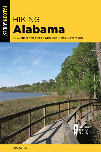 Hiking Alabama: A Guide to the State's Greatest Hiking Adventures (PDF/EPUB Version)