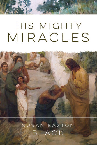 His Mighty Miracles (PDF/EPUB Version)