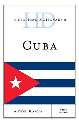 Historical Dictionary of Cuba (PDF/EPUB Version)