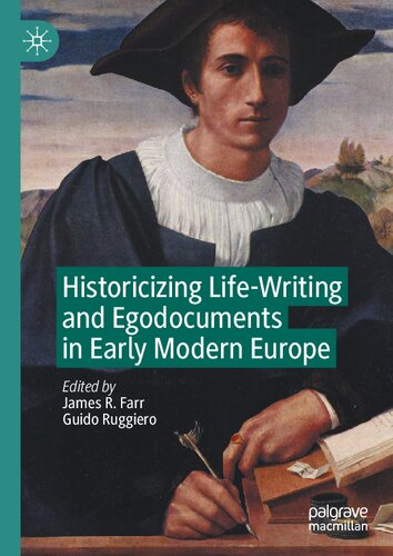 Historicizing Life-Writing and Egodocuments in Early Modern Europe (PDF/EPUB Version)
