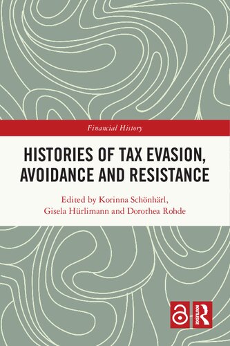 Histories of Tax Evasion, Avoidance and Resistance (PDF/EPUB Version)