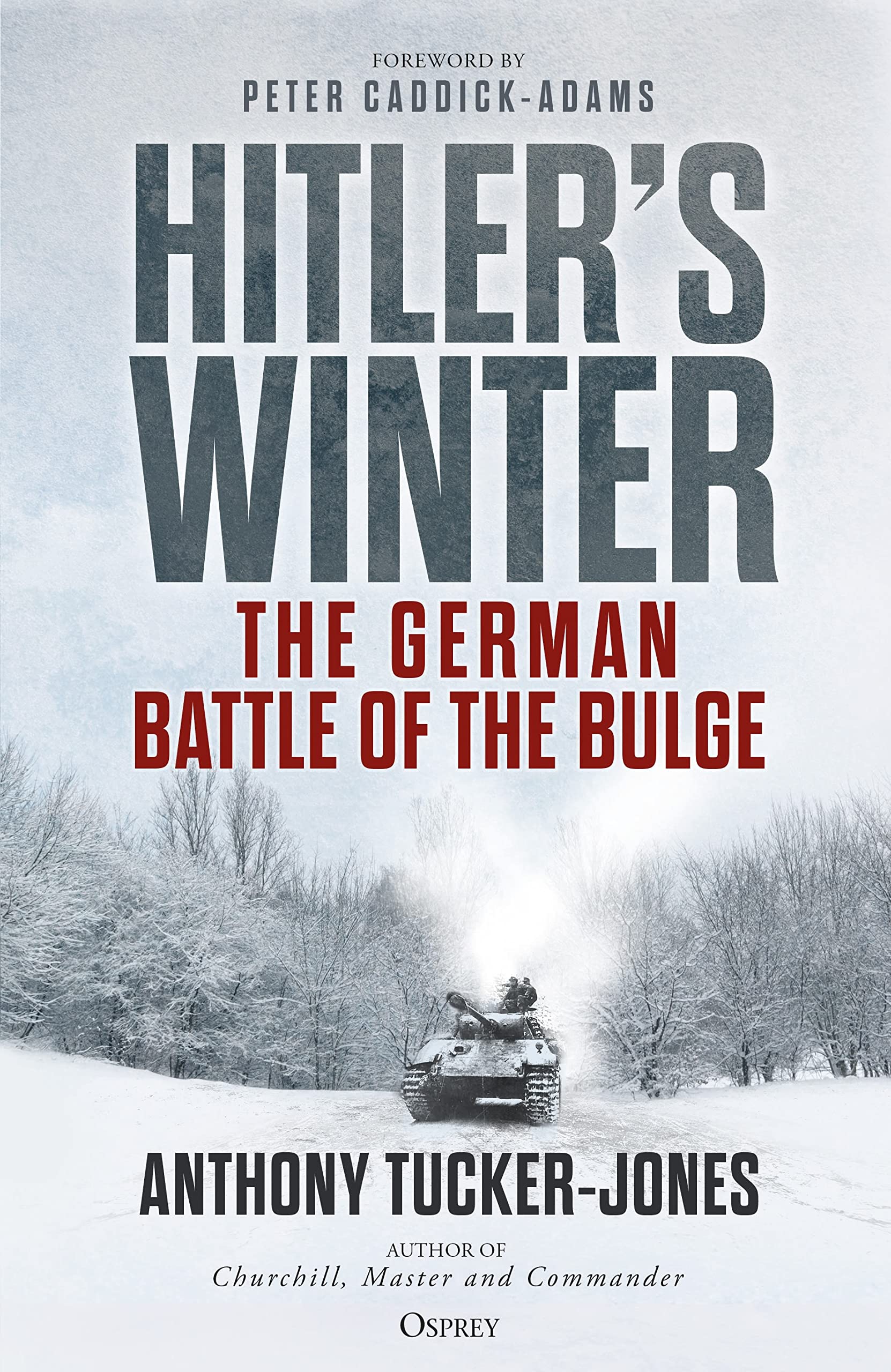 Hitler’s Winter: The German Battle of the Bulge (PDF/EPUB Version)