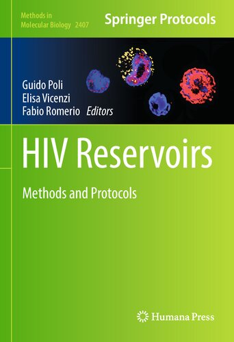 HIV Reservoirs: Methods and Protocols (Methods in Molecular Biology, 2407) (PDF/EPUB Version)
