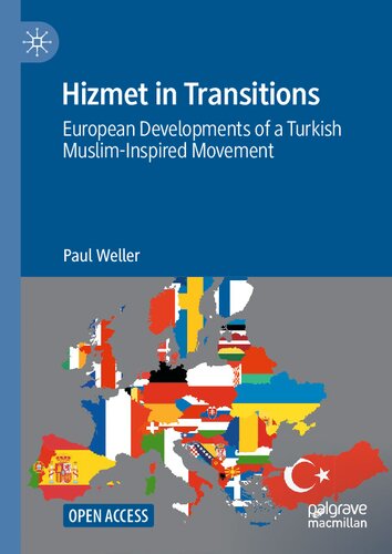 Hizmet in Transitions: European Developments of a Turkish Muslim-Inspired Movement (PDF/EPUB Version)