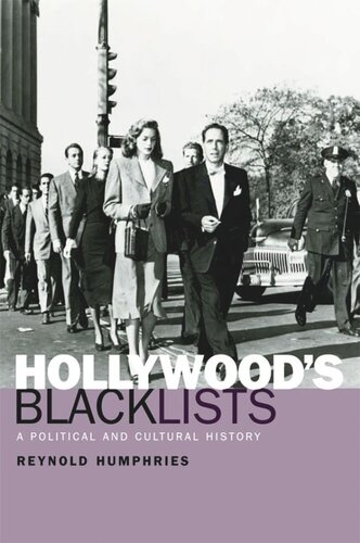 Hollywood's Blacklists: A Political and Cultural History (PDF/EPUB Version)