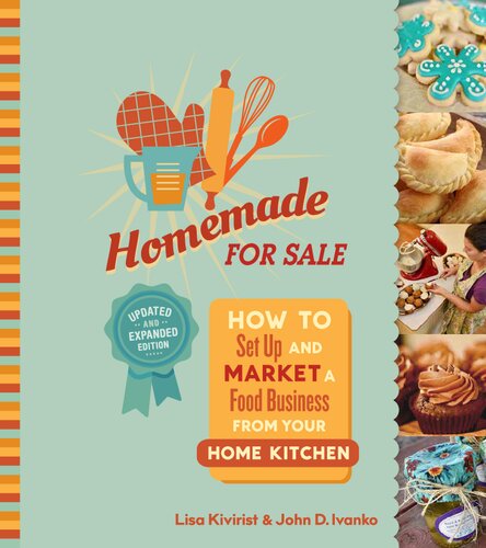 Homemade for Sale, How to Set Up and Market a Food Business from Your Home Kitchen (PDF/EPUB Version)