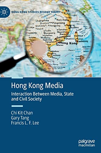 Hong Kong Media: Interaction Between Media, State and Civil Society (PDF/EPUB Version)