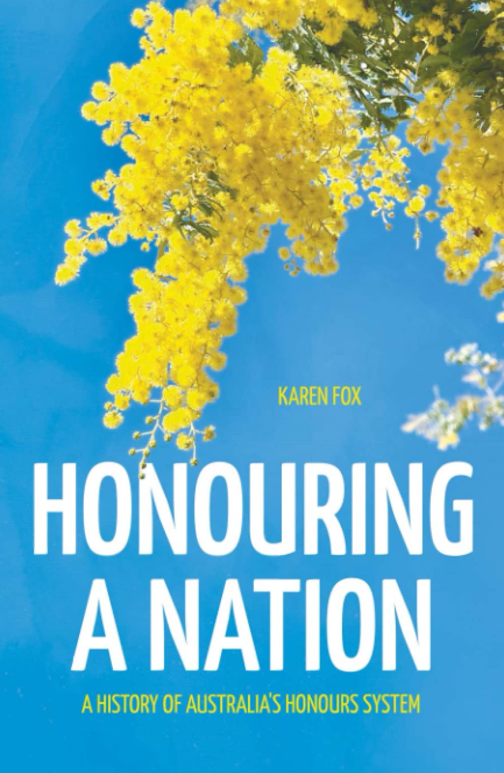 Honouring a Nation: A History of Australia's Honours System (PDF/EPUB Version)
