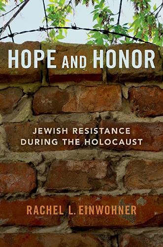 Hope and Honor: Jewish Resistance during the Holocaust (PDF/EPUB Version)
