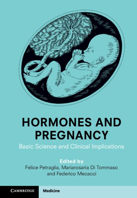 Hormones and Pregnancy: Basic Science and Clinical Implications (PDF/EPUB Version)
