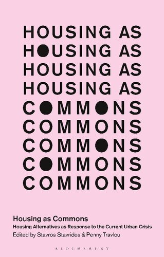 Housing as Commons: Housing Alternatives as Response to the Current Urban Crisis (PDF/EPUB Version)