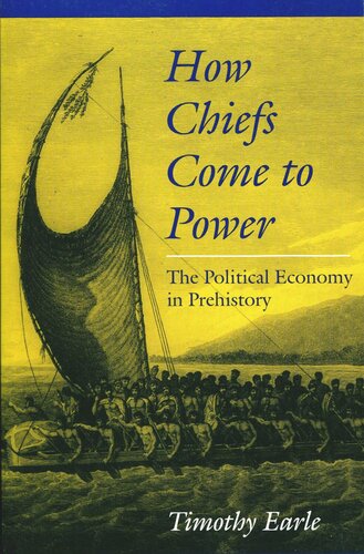 How Chiefs Come to Power: The Political Economy in Prehistory (PDF/EPUB Version)
