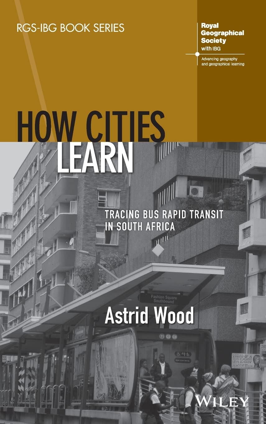 How Cities Learn: Tracing Bus Rapid Transit in South Africa (PDF/EPUB Version)