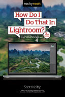 How Do I Do That In Lightroom? (3rd Edition) (PDF/EPUB Version)