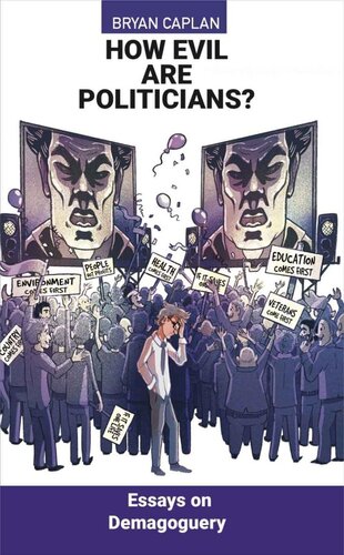 How Evil Are Politicians?: Essays on Demagoguery (PDF/EPUB Version)