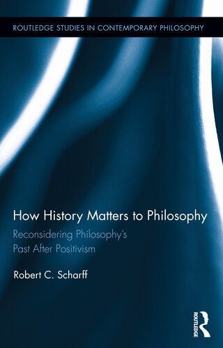 How History Matters to Philosophy (PDF/EPUB Version)
