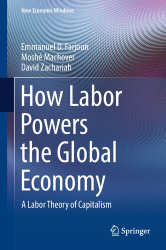 How Labor Powers the Global Economy: A Labor Theory of Capitalism (PDF/EPUB Version)