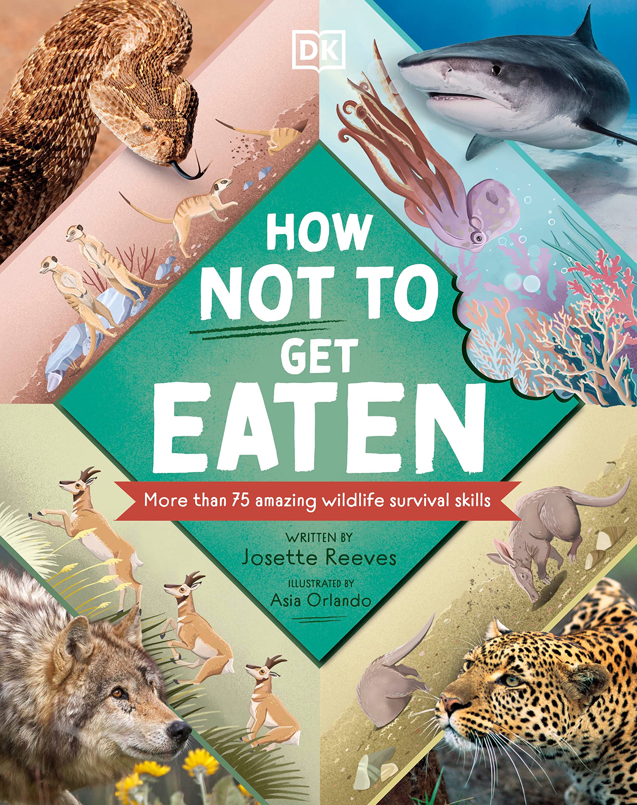 How Not to Get Eaten: More than 75 Incredible Animal Defenses (PDF/EPUB Version)