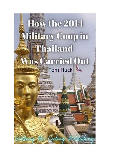 How the 2014 Military Coup In Thailand Was Carried Out (PDF/EPUB Version)